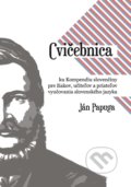 Cvičebnica ku Kompendiu slovenčiny pre žiakov, učiteľov a priateľov vyučovania slovenského jazyka - Ján Papuga, 2020