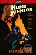 Humr Johnson 2: Klepeto spravedlnosti - Mike Mignola, Jason Armstrong, Comics centrum, 2021
