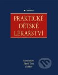 Kniha: Praktické dětské lékařství (Alena Šebková a Zdeněk Zíma). Grada, 2021