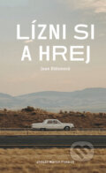 Kniha: Lízni si a hrej (Joan Didion). NLN s.r.o., 2021