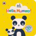 Kniha: Baby Touch: Hello, Mummy! (Ladybird Books). Ladybird Books, 2021
