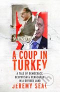 Kniha: A Coup in Turkey (Jeremy Seal). Chatto and Windus, 2021
