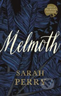 Melmoth - Sarah Perry, Profile Books, 2019