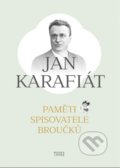 Paměti spisovatele Broučků - Jan Karafiát, Books & Pipes, 2021