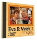 Hudobné CD: Eva a Vašek 2: Lidové (Česká Muzika). Česká Muzika, 2010