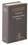 Katastrálny zákon - Marián Fečík, C. H. Beck SK, 2021