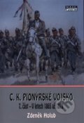 Kniha: C.K. Pionýrské vojsko - 7. část (Zdeněk Holub). Mare-Czech, 2021