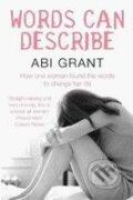 Words Can Describe - Abi Grant, Pan Macmillan, 2010
