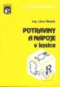Potraviny a nápoje v kostce - Libor Mašek, Ratio, 2005