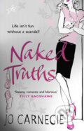 Naked Truths - Jo Carnegie, Corgi Books, 2009
