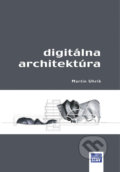 Digitálna architektúra - Martin Uhrík, 2010