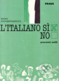 Kniha: L´Italiano? Si! (Marie Kronbergerová). Fraus, 1996