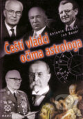 Čeští vládci očima astrologa - Antonín Baudyš, Jan Bauer, Hart, 2001