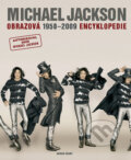 Michael Jackson: Obrazová encyklopedie - Adrian Grant, Svojtka&Co., 2010