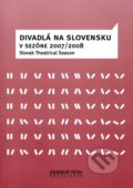 Divadlá na Slovensku - Oleg Dlouhý a kol., Divadelný ústav, 2010