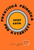 Praktická příručka pro kytaristy - Josef Kotík, 1991