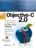 Objective-C 2.0 - Stephen G. Kochan, Computer Press, 2010