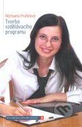 Tvorba vzdělávacího programu - Michaela Prášilová, Triton, 2010