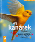 Kniha: Můj kanárek a já (Rittrichová-Dorenkampová/Weglerová)
