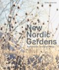 New Nordic Gardens - Annika Zetterman, Thames & Hudson, 2021