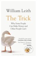 Kniha: The Trick (William Leith). Bloomsbury, 2021