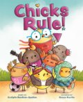 Kniha: Chicks Rule! (Sudipta Bardhan-Quallen). Abrams Books for young Readers, 2019