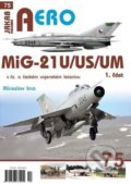 MiG-21U/US/UM v čs. a českém vojenském letectvu 1. část - Miroslav Irra, 2021