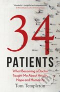 Kniha: 34 Patients (Tom Templeton). Michael Joseph, 2021