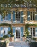Kniha: Provence Style (Alexandra Black a Shauna Varvel). Vendome Press, 2021