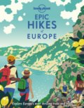 Epic Hikes of Europe, Lonely Planet, 2021