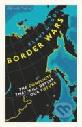 Kniha: Border Wars (Klaus Dodds). Ebury, 2021