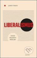 Liberalismus - James Traub, Prostor, 2021