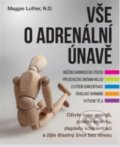 Kniha: Vše o adrenální únavě (Maggie Luther)