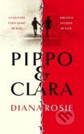 Kniha: Pippo and Clara (Diana Rosie). Mantle, 2021