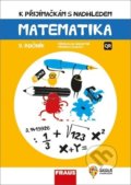 K přijímačkám s nadhledem Matematika 9. ročník 2v1 - Hana Kuřítková, Fraus, 2021