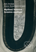 Kniha: Myšlení hranice / hranice myšlení (Petr Prášek a Alena Roreitnerová)