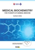 Medical biochemistry for students of general medicine - Gustáv Kováč, Anna Porubenová, Katarína Černá, Tatiana Bulíková, Raabe, 2021