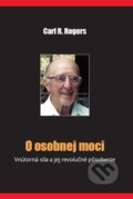 Kniha: O osobnej moci (Carl.R.Rogers). Inštitút psychoterapie a socioterapie, 2021