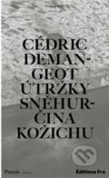 Útržky Sněhurčina kožichu - Cédric Demangeot, Fra, 2021