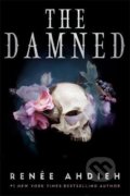 Kniha: The Damned (Renee Ahdieh). Hodder and Stoughton, 2021