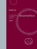 Musimathics: Volume 2 - Gareth Loy, The MIT Press, 2011