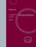 Kniha: Musimathics: Volume 2 (Gareth Loy)