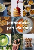Kniha: Jednoduše pro všechny (Michaela Bičianová a Monika Němečková)