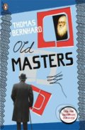Old Masters - Thomas Bernhard, Penguin Books, 2010