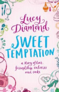 Sweet Temptation - Lucy Diamond, Pan Macmillan, 2010