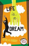 Life is a dream - Gyula Krúdy, Penguin Books, 2010