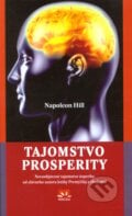 Tajomstvo prosperity - Napoleon Hill, 2010