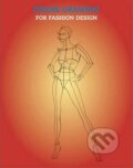 Figure Drawing for Fashion Design - Tiziana Paci, Elisabetta Drudi, Pepin Press, 2002