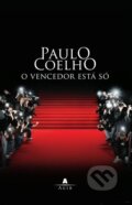 Kniha: O Vencedor Está Só (Paulo Coelho). Agir