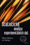 Statistická analýza experimentálních dat + CD - Milan Meloun, Jiří Militký, Academia, 2004